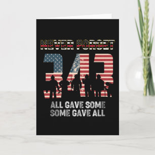343 Firefighter Never Forget All Gave Some 21St Card