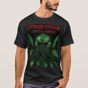 $34.95 Cthulhu Fhtagn T-Shirt
