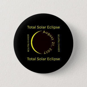 #34;eclipse Chaser#34; Total Solar Eclipse Aug 201 2 Inch Round Button