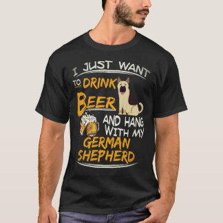 34 I Just Want To Drink Beer And Hang With My Germ T-Shirt