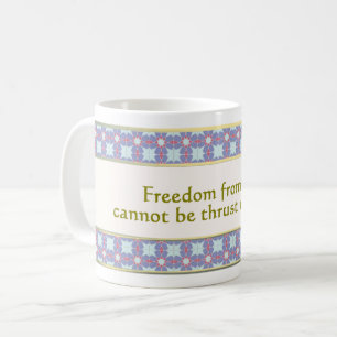 34. Liberté de la peur Miracle Mug