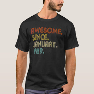 34 Year Old Awesome Since January 1989 34th Birthd T-Shirt