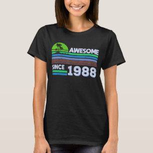 34th Birthday Men Women Awesome Since 1988 T-Shirt
