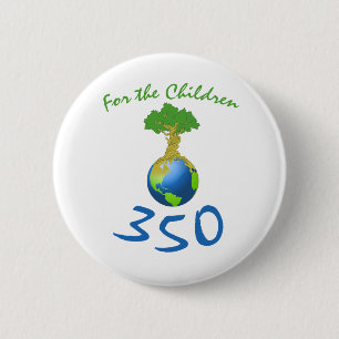 350 for the children 2 inch round button