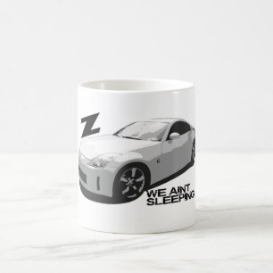 350Z Aint sleeping Coffee Mug