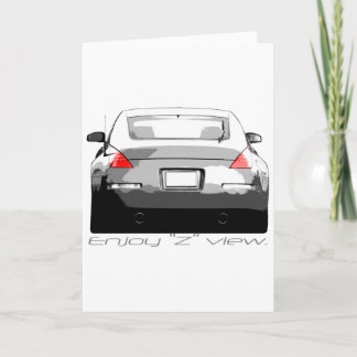 350Z "Enjoytheview." Card