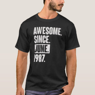 35 Year Old 35th Birthday   Awesome Since June 198 T-Shirt