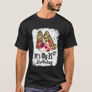 35 Years Old High Heels Leopard It's My 35st Birth T-Shirt