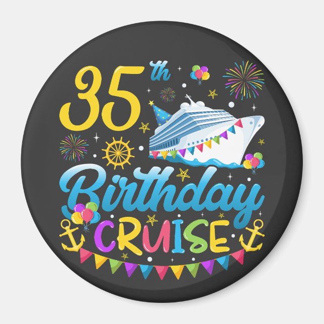 35th Birthday Cruise B-Day Party Circle Magnet (Front)