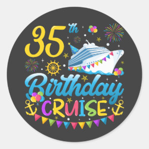 35th Birthday Cruise B-Day Party Classic Round Sticker