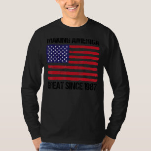 35th Birthday Making America Great Since 1987 T-Shirt