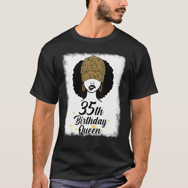 35th Birthday Queen Leopard Melanin 35 Years Old B T-Shirt (Front)
