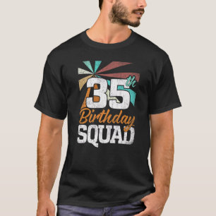 35th Birthday Squad Retro Men Women 35 Years Old T-Shirt