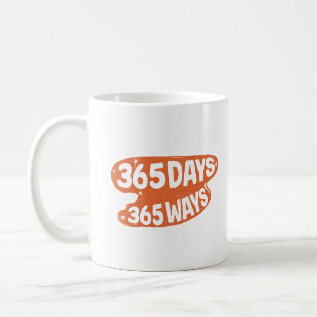 365 days motivational hustle mug (Left)