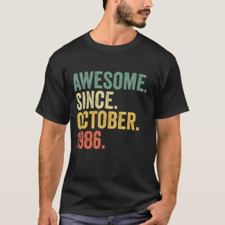 36 Years Old Awesome Since October 1986 36th Birt T-Shirt