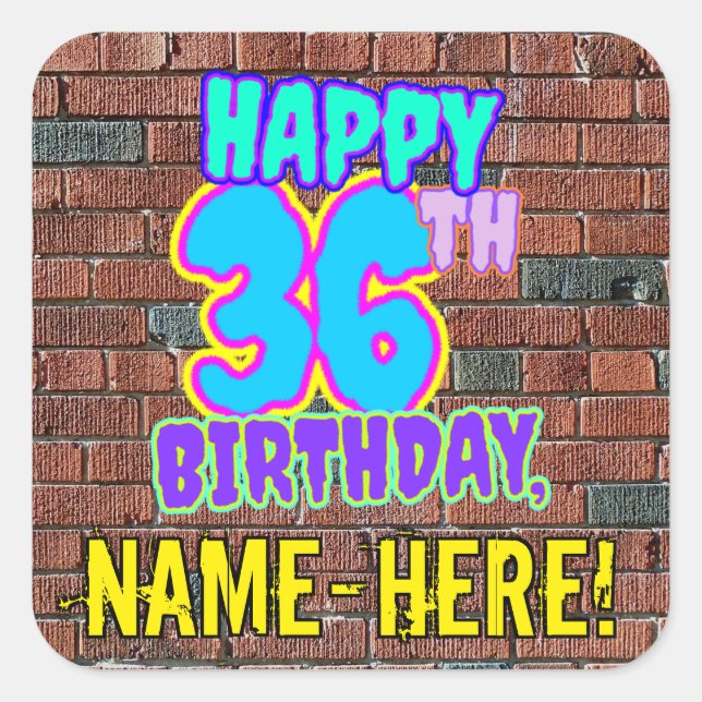 36th Birthday – Fun, Urban Graffiti Inspired Look Square Sticker (Front)