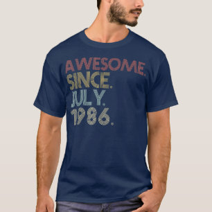 36th Birthday Party 36 Years Old Awesome Since Jul T-Shirt