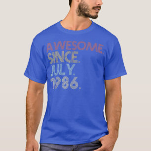 36th Birthday Party 36 Years Old Awesome Since Jul T-Shirt