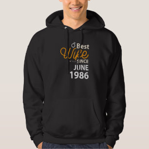 36th Wedding Anniversary Best Wife Since June 1986 Hoodie