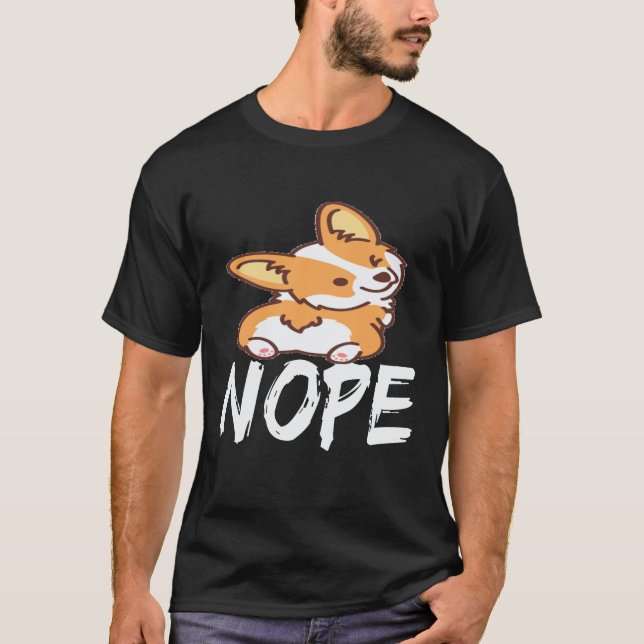 37 Nope - Corgi T-Shirt (Front)