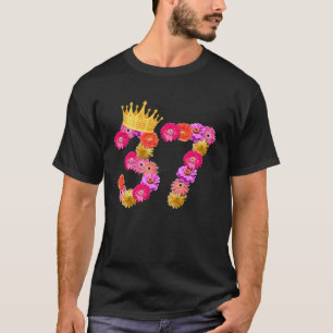 37 Year Old Birthday Women Flower Crown Its My 37t T-Shirt