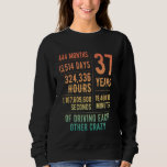37 Years Married Funny 37th Wedding Anniversary Sweatshirt<br><div class="desc">37 Years Married Funny 37th Wedding Anniversary</div>