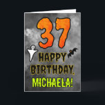 37th Birthday: Eerie Halloween Theme   Custom Name Card<br><div class="desc">The front of this scary and spooky Hallowe’en themed birthday greeting card design features a large number “37” and the message “HAPPY BIRTHDAY, ”, plus a customizable name. There are also depictions of a bat and a ghost on the front. The inside features a custom birthday greeting message, or could...</div>