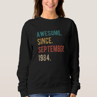 38 Year Old 38th Birthday Bday Awesome Since Septe Sweatshirt
