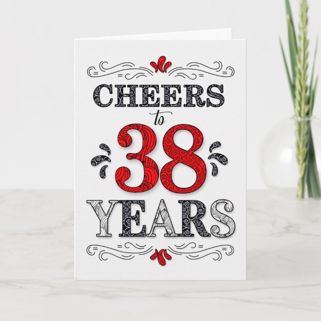 38th Birthday Cheers in Red White Black Pattern Card (Front)