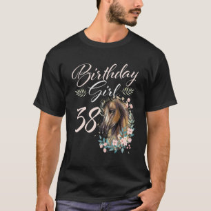 38th Birthday Girl Horse 38 Years Old Bday T-Shirt