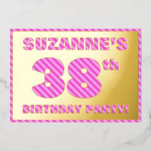 38th Birthday Party — Bold, Fun, Pink Stripes # 38