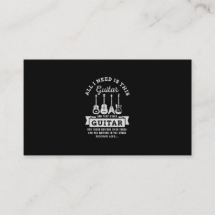 39.All I Need Is This Guitar And That Other Guitar Business Card