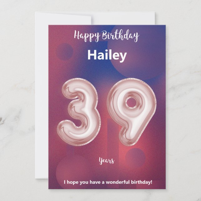 39 year old Happy Birthday card (Front)