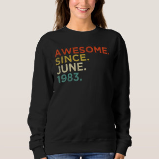 39 Year Old June 1983 Sweatshirt