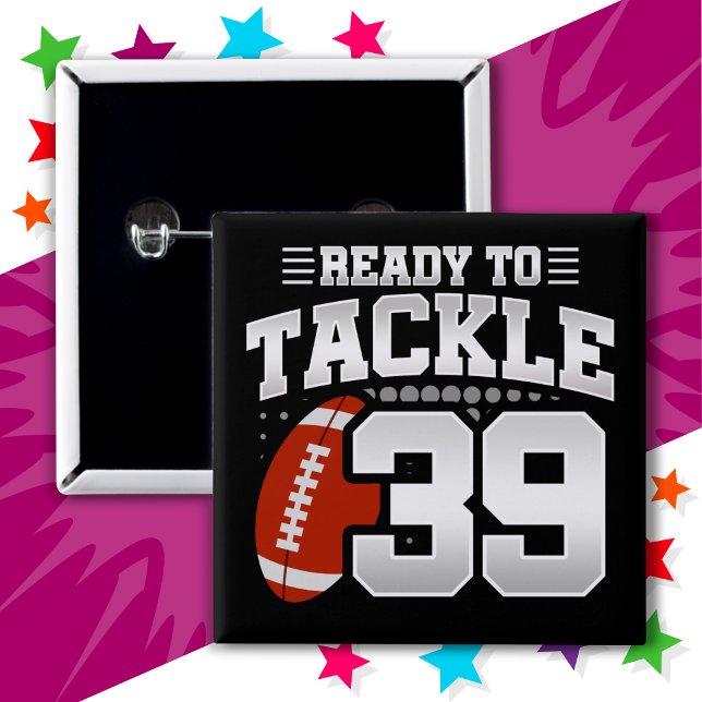 39 Year Old Tackle Football Party 39th Birthday 2 Inch Square Button (Creator Uploaded)
