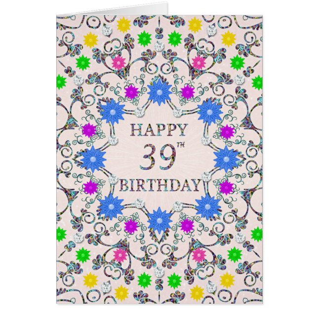 39th Birthday Abstract Flowers  (Front)