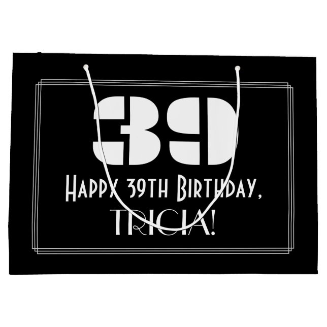 39th Birthday ~ Art Deco Inspired Look "39" + Name Large Gift Bag (Back)