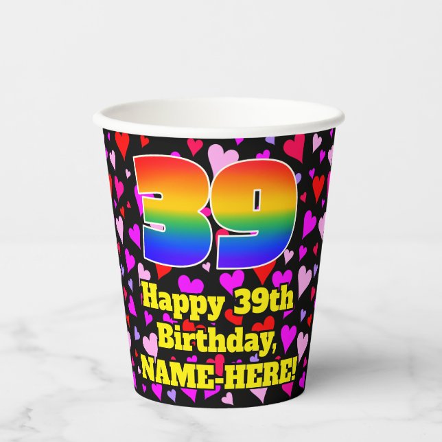 39th Birthday: Loving Hearts Pattern, Rainbow 39 Paper Cups (Front)