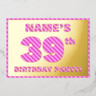 39th Birthday Party — Bold, Fun, Pink Stripes # 39