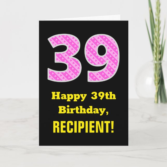 39th Birthday: Pink Stripes and Hearts "39" + Name Card (Front)