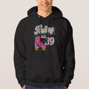 39th Birthday Roller Skates Rolling Into 39 Years Hoodie