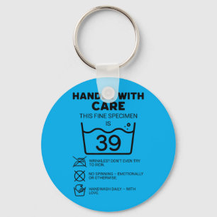 39th Birthday This Fine Piece Is 39 Funny Care Keychain