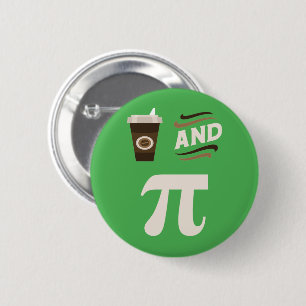3.14 Coffee And Pie Pi Pun Funny Math Joke 2 Inch Round Button