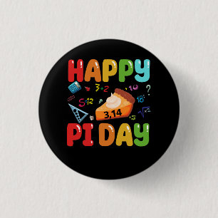 3.14 Happy Pi Day Pie Day Pi Symbol For Math Lover 1 Inch Round Button