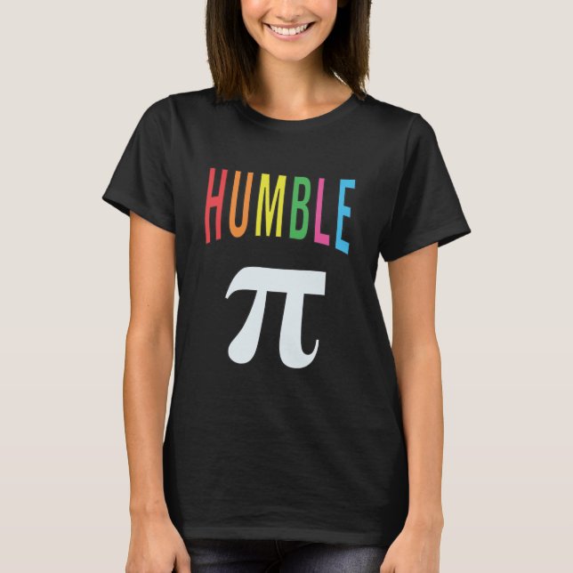 3.14 Humble Pie Pi Pun Drôle Math T-Shirt (Devant)