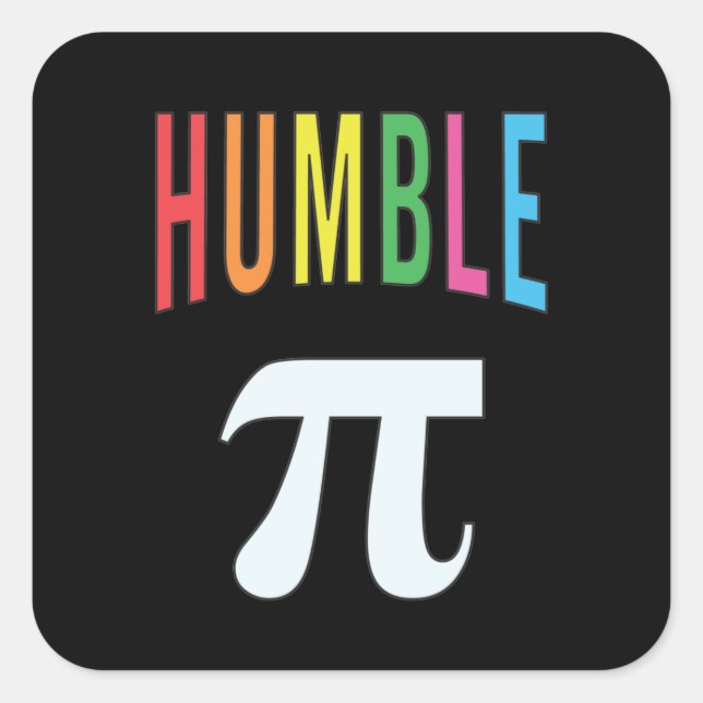 3.14 Humble Pie Pi Pun Funny Math Joke Square Sticker (Front)