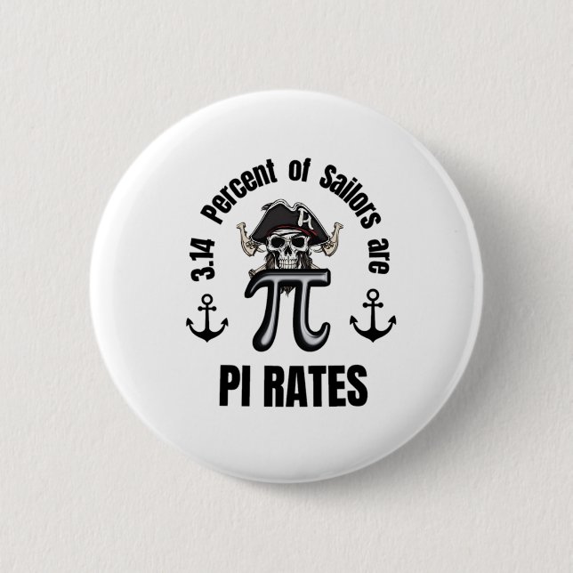 3.14 Percent of Sailors are Pi Rates  2 Inch Round Button (Front)