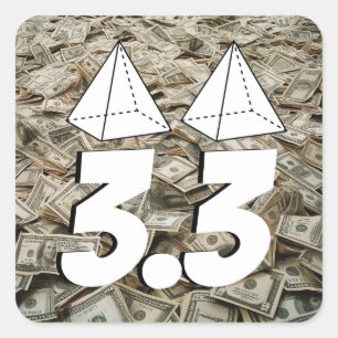 3.3 Million for those 2 Pyramid Tops Square Sticker