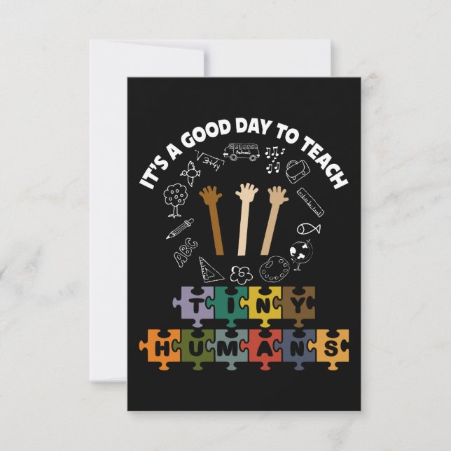 3/4, It's A Good Day To Teach Tiny Humans, Teacher Thank You Card (Front)