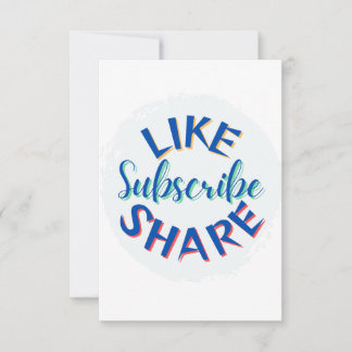 3.5" x 5" Flat Card - "Like, Subscribe, Share" 